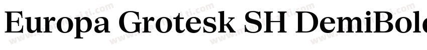 Europa Grotesk SH DemiBold字体转换